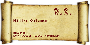 Wille Kelemen névjegykártya